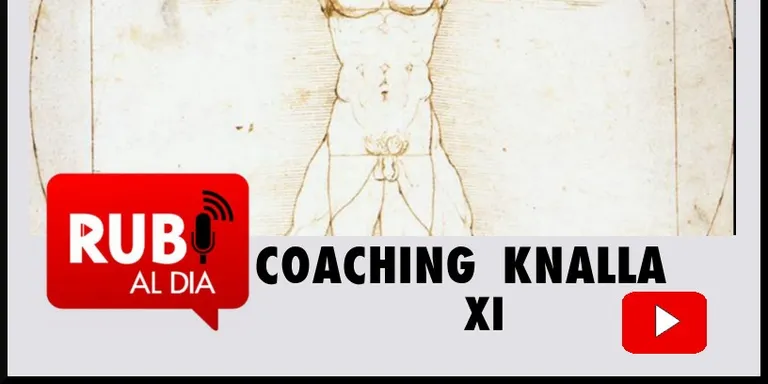 EL COACHING KNALLA 13 Pau Navarro EPISODI XI
