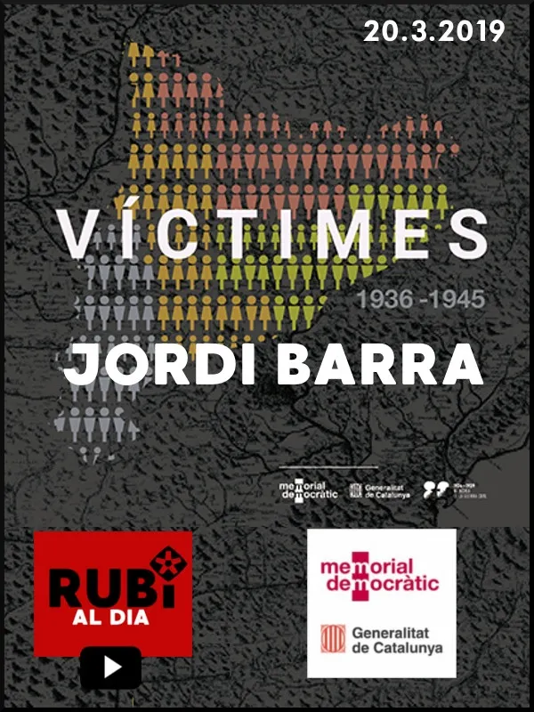JORDI BARRA - Exposició 'Les Víctimes de guerra i postguerra (1936-1945)'