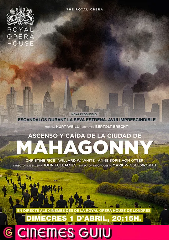 Cinemes Guiu programa 'Ascens i caiguda de la ciutat de Mahagonny' des de la Royal Opera House