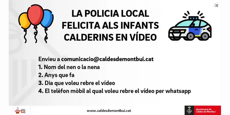 La Policia Local de Caldes impulsa una iniciativa per celebrar els aniversaris dels més petits durant el confinament