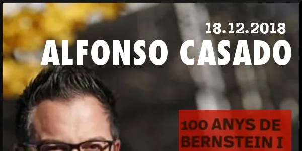 La Kuadrilla de les 11 - ALFONSO CASADO -100 anys de Bernstein