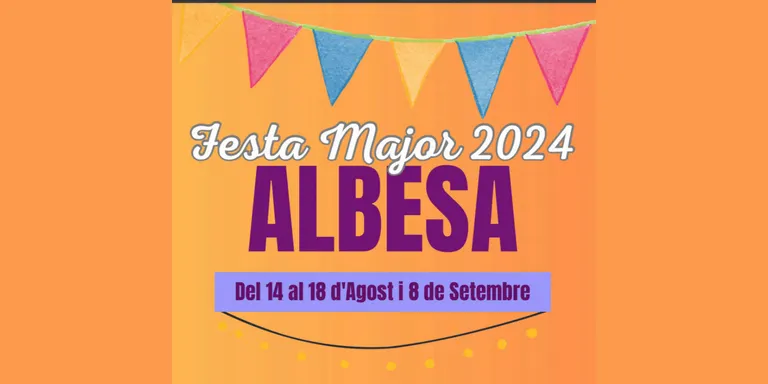 Arriba la Festa Major d'Albesa '24!