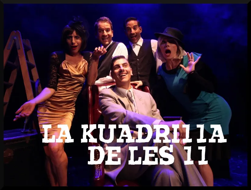 La Kuadrilla de les 11 - dijous 10 gener