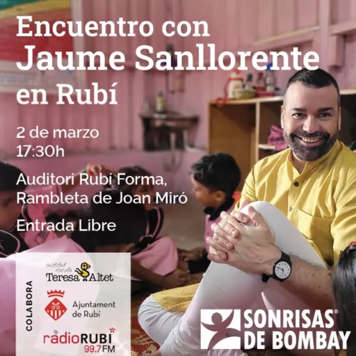 #1796 - Sonrisas de Bombay, entrevista al seu fundador Jaume Sanllorente
