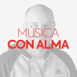 Música con Alma con Otelo Dorante del 10/5/2024 - episode art