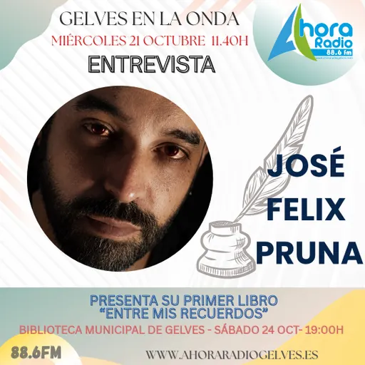 #362 - José Félix Pruna presenta "Entre Mis Recuerdos" en Ahora Radio