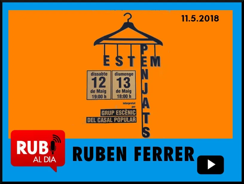 RUBÉN FERRER dirigeix el Grup Escenic del Casal Popular en la peça 'Estem penjats'
