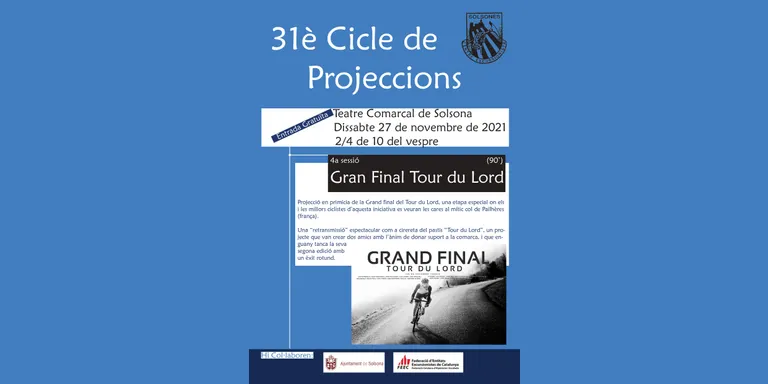 El Centre Excursionista tanca el Cicle de Projeccions amb el documental "Gran Final Tour du Lord"