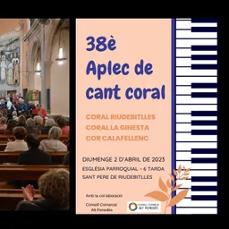 “38è Aplec de Cant Coral” amb la participació de CORAL RIUDEBITLLES, CORAL LA GINESTA i COR CALAFELL - episode art