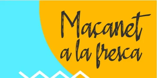 Aquest juliol torna el Maçanet a la Fresca