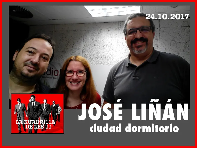 La Kuadrilla de les 11 - JOSÉ LIÑÁN