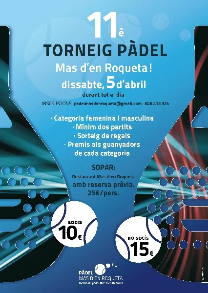 Obertes les inscripcions a l'onzè Torneig de Pàdel Mas d'en Roqueta