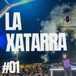 #1 LA XATARRA | Obre El Tarro - episode art