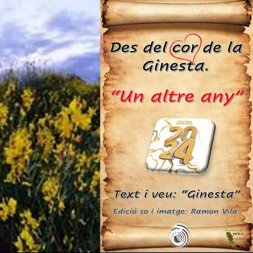 Des del cor de la “Ginesta”, ens felicita i desitja un Bon Any Nou amb!: “Un altre Any”