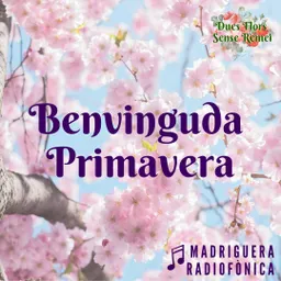 Madriguera Radiofònica del 27/3/2020 Benvinguda primavera - episode art