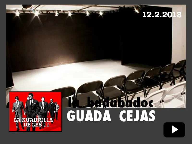 La Kuadrilla de les 11 - GUADALUPE CEJAS