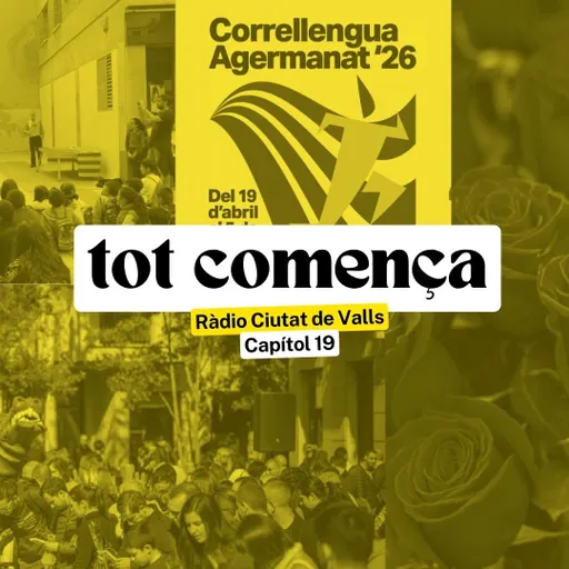 #11 - Tot Comença del 14/4/2026 — Especial Sant Jordi: Cultura, Literatura i Llengua