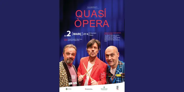 Tornen els Il·luminati a la Seu d'Urgell amb l'espectacle musical 'Quasi Òpera'