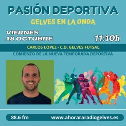 #5 - Gelves en la onda - Pasión Deportiva del 18/10/2024 - episode art