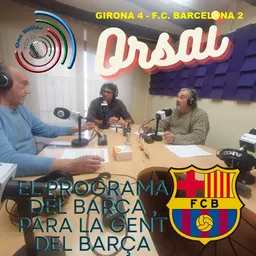 Orsai. El programa del Barça per a la gent del Barça. - episode art