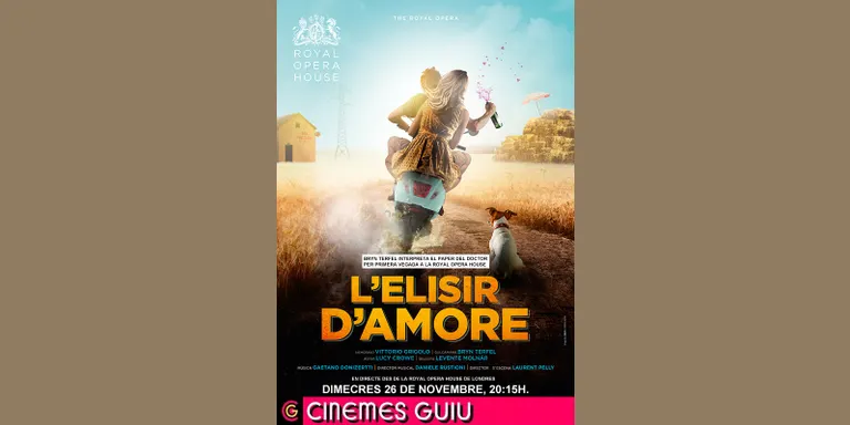 Cinemes Guiu projecta l'òpera 'L'Elisir d'Amore'