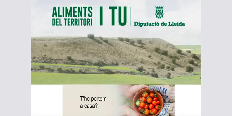 La Diputació de Lleida engega la campanya 'T'ho portem a casa' per apropar els productes de proximitat a la ciutadania