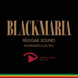 Blackmaria Reggae Sound del 24/12/2023 - episode art