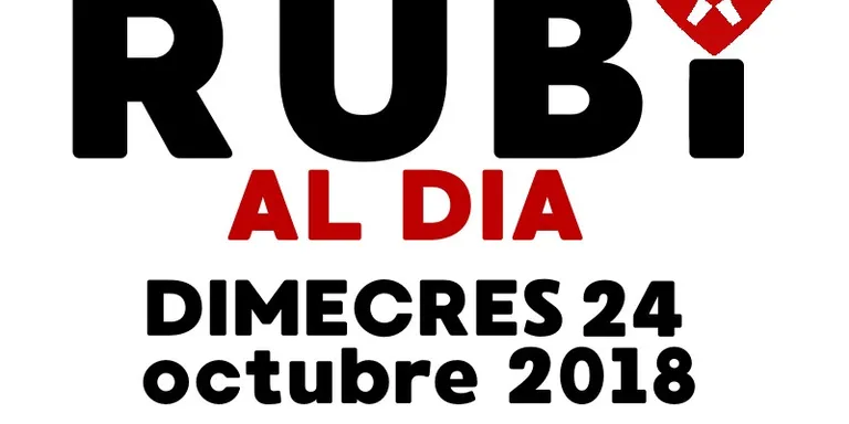 RUBÍ AL DIA dimecres 24 OCTUBRE 2018