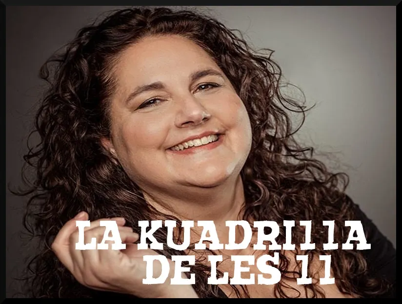 La Kuadrilla de les 11 - dilluns 11 febrer