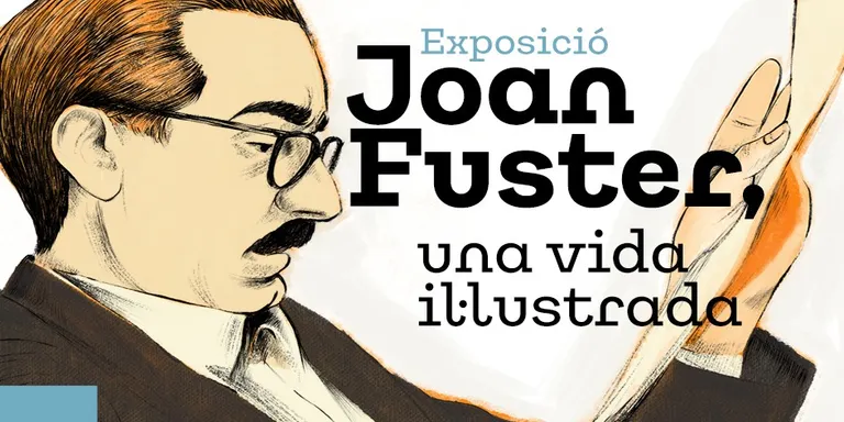 El centre Cultural acollirà una mostra sobre l’escriptor valència Joan Fuster a partir del 17 d’octubre