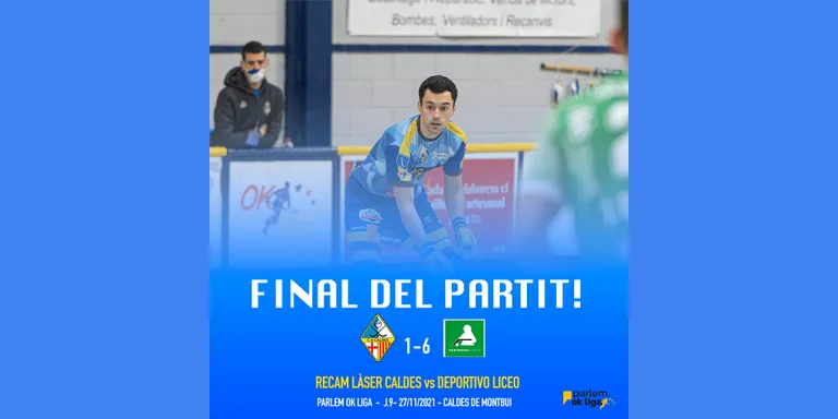 El Rècam Laser Caldes torna a l'OK Lliga amb una severa derrota a casa contra el Liceo (1-6)