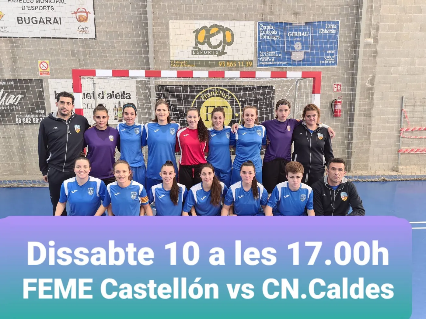 El Futbol Sala CN Caldes femení juga demà dissabte el quart partit de la fase d’ascens a primera nacional a la pista del FEME Castelló