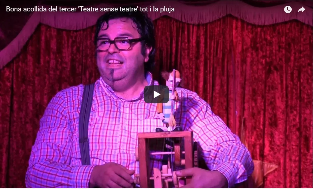 Bona acollida del tercer 'Teatre sense teatre tot' i la pluja