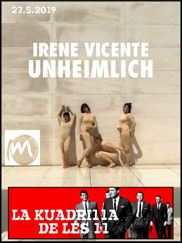 La Kuadrilla de les 11 - IRENE VICENTE 'UNHEIMLICH'
