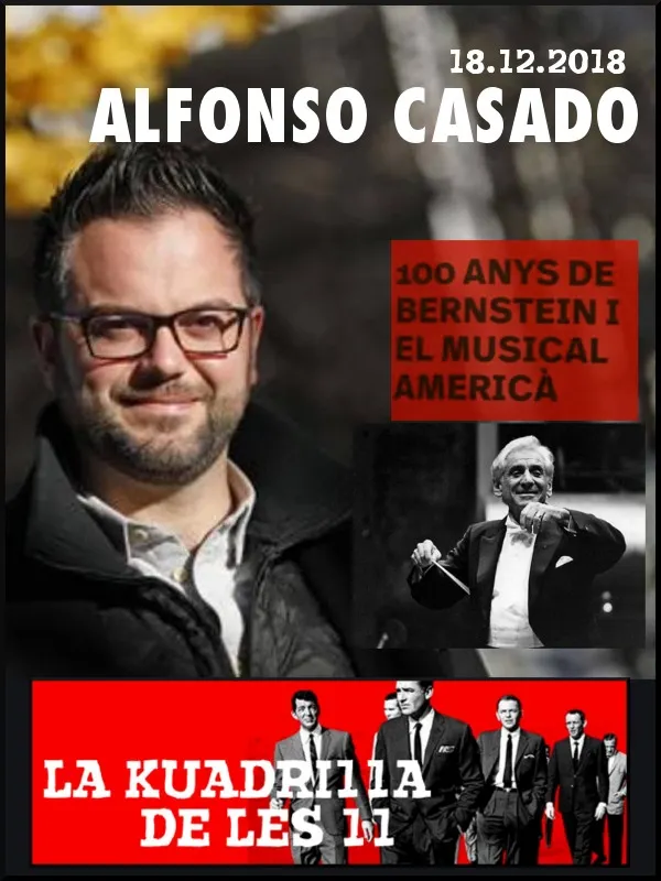 La Kuadrilla de les 11 - ALFONSO CASADO -100 anys de Bernstein