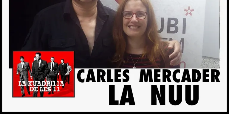 La Kuadrilla de les 11 - CARLES MERCADER