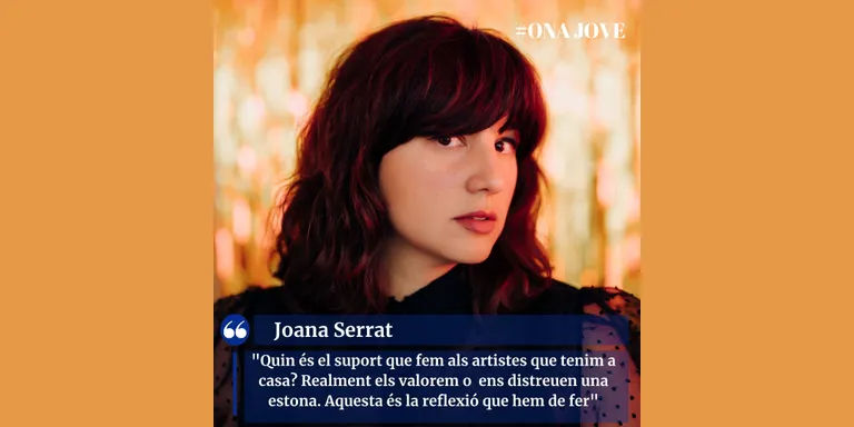 #ONAJOVE amb Joana Serrat