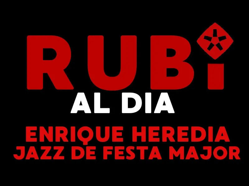 RUBÍ AL DIA dijous 20 JUNY 2019