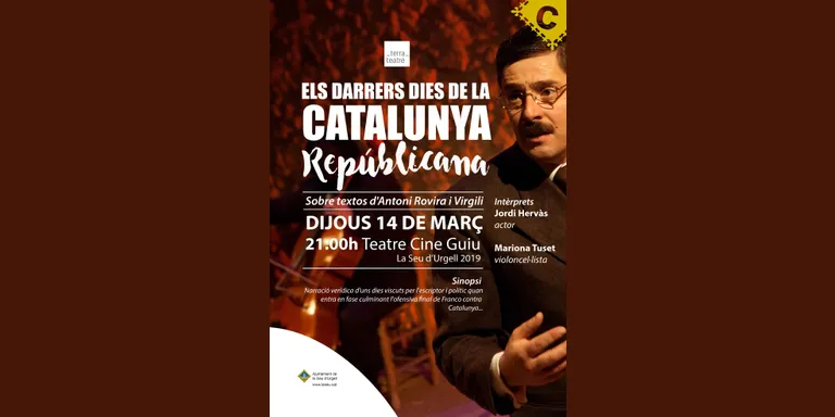 La Seu acull l'espectacle teatral 'Els darrers dies de la Catalunya republicana'