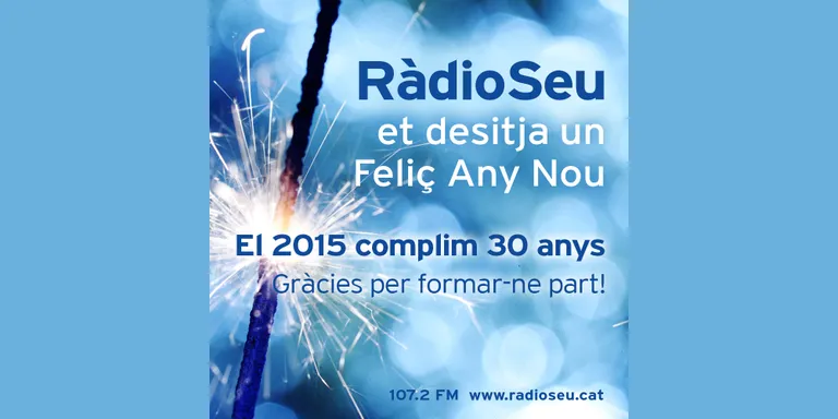 L'equip de RàdioSeu et desitja un Feliç 2015!