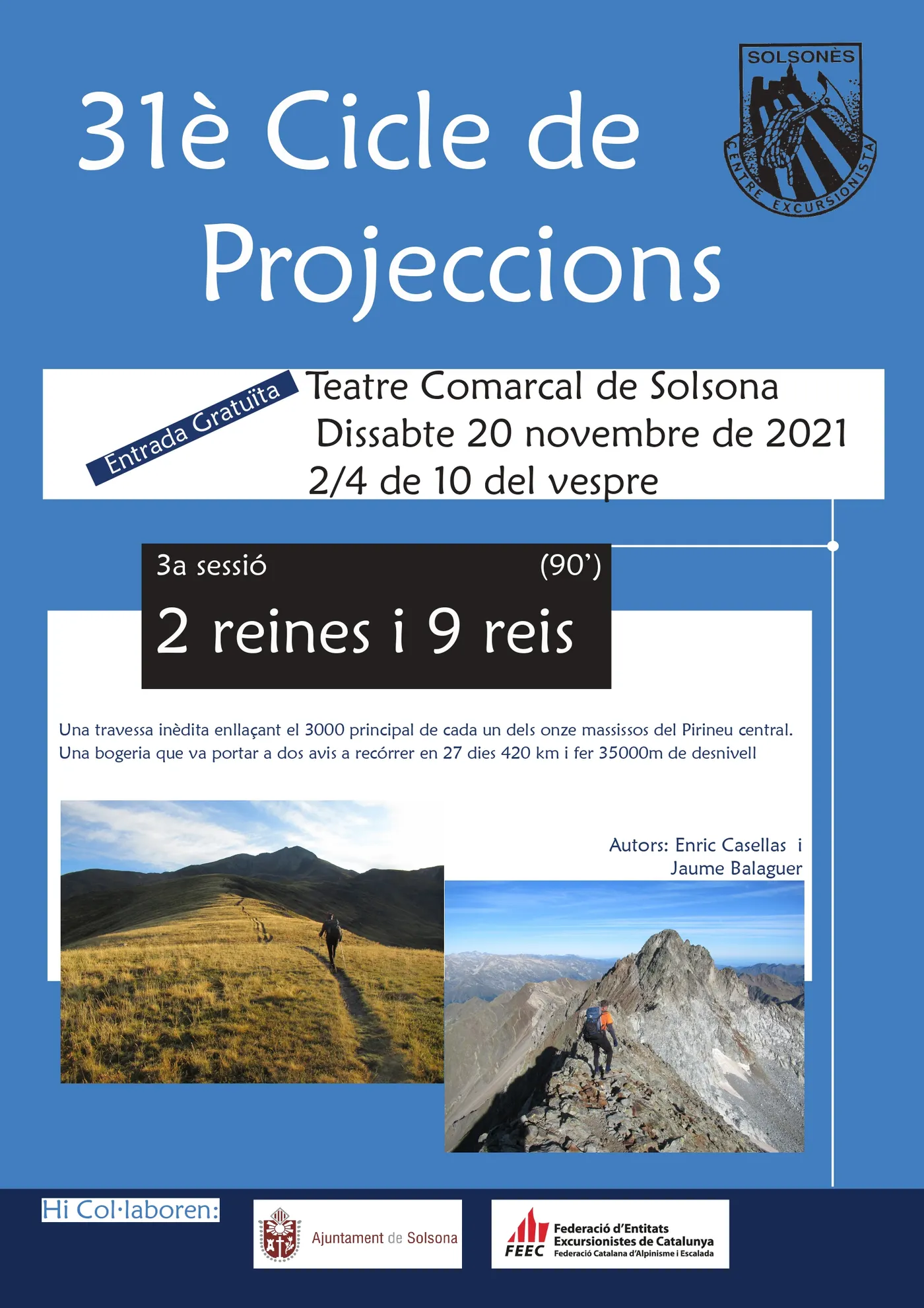 Una travessa pel Pirineu central, protagonista de la sessió d'aquest dissabte del Cicle de Projeccions del Centre Excursionista