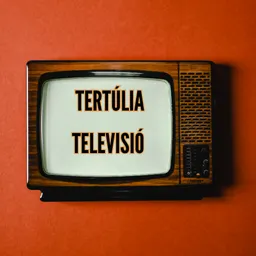 Tertúlia tele del 8/6/2026 - episode art