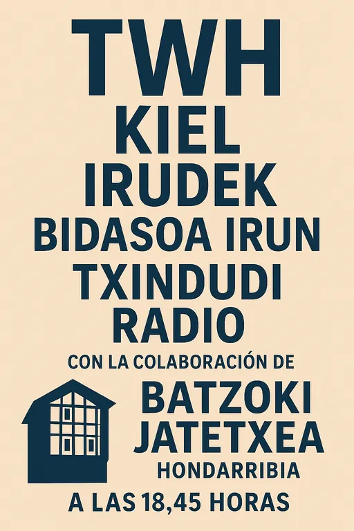 TWH KIEL- IRUDEK BIDASOA IRUN GRAN NOCHE DE BALONMANO ANTES DE LA REALIDAD EN HUESCA www.txingudiradio.directo 18,45 horas