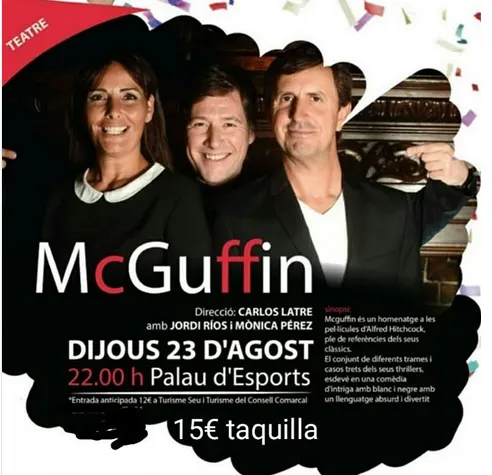 L'obra de teatre 'McGuffin' tancarà els actes previs a la Festa Major de la Seu