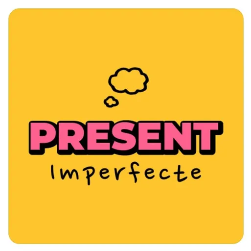 Present Imperfecte