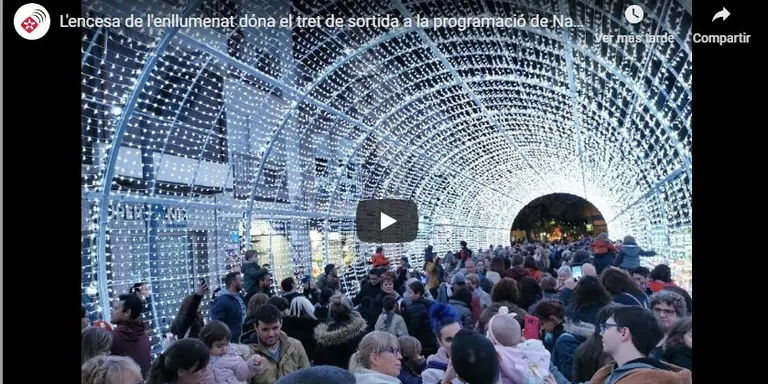 L'encesa de l'enllumenat dóna el tret de sortida a la programació de Nadal