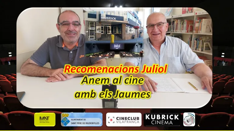 ANEM AL CINE AMB ELS JAUMES – Recomanacions pel·lícules juliol.