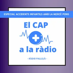 Accidents infantils amb la Mercè Pons, infermera de pediatria - episode art