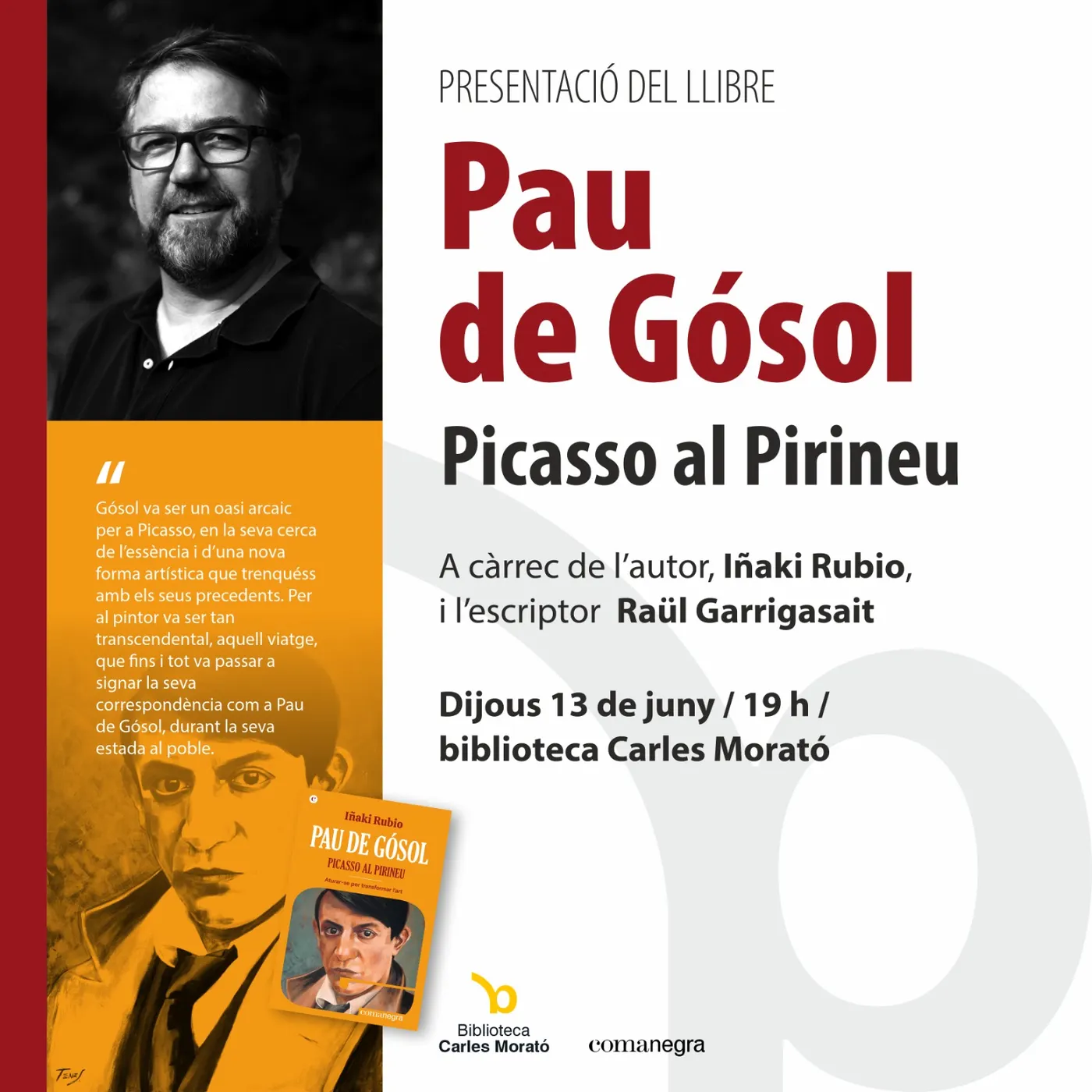La biblioteca acull dijous la presentació d'una novel·la sobre l'empremta del Pirineu en la trajectòria de Pablo Picasso