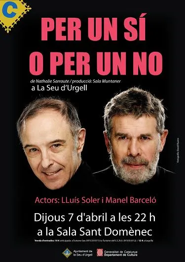 Lluís Soler i Manel Barceló porten a la Seu l'obra teatral 'Per un sí o per un no'